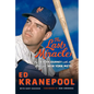 The Last Miracle: My 18-Year Journey with the Amazin' New York Mets - Hardcover