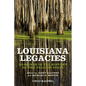 Louisiana Legacies - P - Paperback