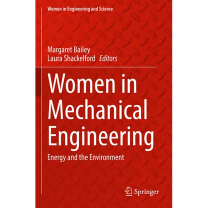 Women in Mechanical Engineering: Energy and the Environment - Paperback