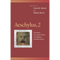 Aeschylus, 2: The Persians, Seven Against Thebes, the Suppliants, Prometheus Bound - Paperback