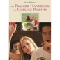 The Praeger Handbook for College Parents - Hardcover