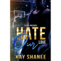 Hate Our Love - Paperback