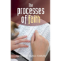 The Processes of Faith - Paperback