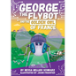 George the Flybot and the Golden Owl of France - Library Binding