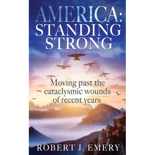 America: Standing Strong - Paperback