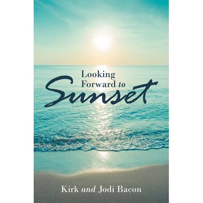 Looking Forward to Sunset - Paperback