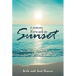 Looking Forward to Sunset - Paperback