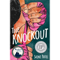The Knockout - Hardcover