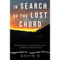 In Search of the Lost Chord: Recovery from Alcoholism and Drug Addiction - Paperback