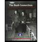 The Bush Connection - Paperback