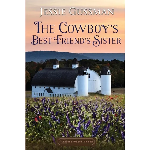 The Cowboy's Best Friend's Sister - Paperback