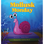 Mollusk Monday - Hardcover