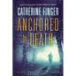 Anchored By Death - Paperback