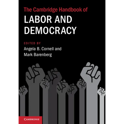 The Cambridge Handbook of Labor and Democracy - Paperback