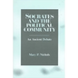Socrates and the Political Community: An Ancient Debate - Paperback