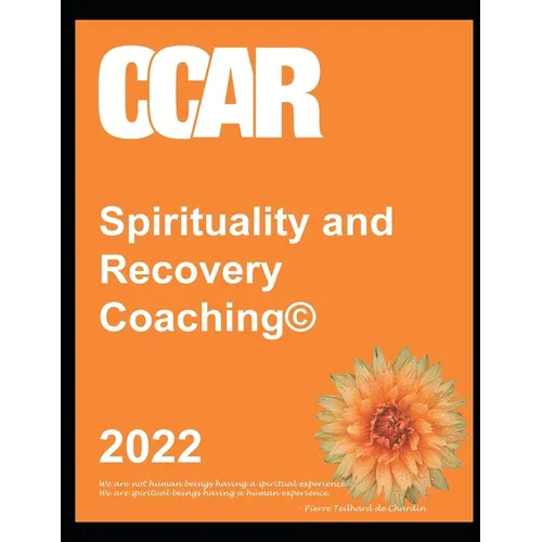 CCAR's Spirituality and Recovery Coaching - Paperback