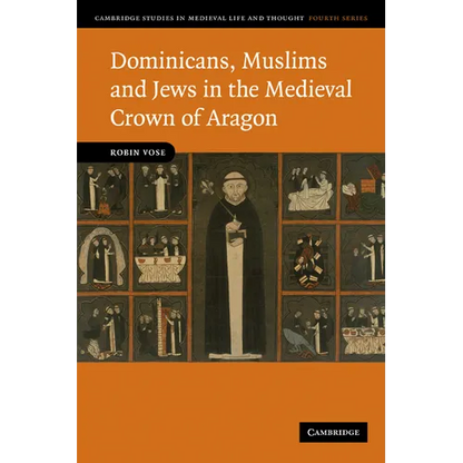 Dominicans, Muslims and Jews in the Medieval Crown of Aragon - Paperback
