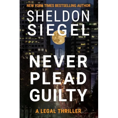 Never Plead Guilty - Paperback