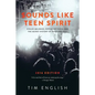 Sounds Like Teen Spirit: Stolen Melodies, Ripped-off Riffs, and the Secret History of Rock and Roll - Paperback
