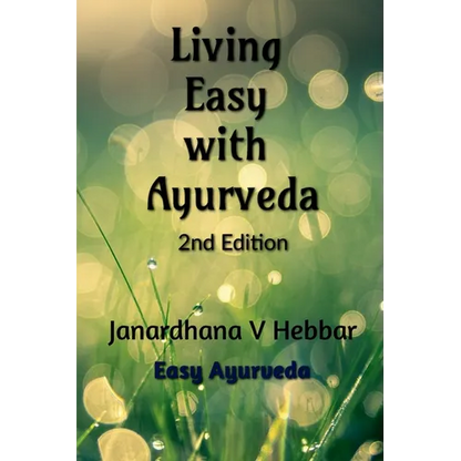Living Easy With Ayurveda - Paperback