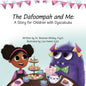 The Dafoompah and Me: A Story for Children with Dyscalculia - Paperback