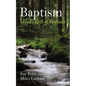 Baptism: God's Gift of Holiness - Hardcover