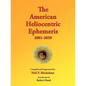 The American Heliocentric Ephemeris 2001-2050 - Paperback