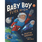 Baby Boy Flies High - Hardcover