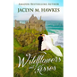 Wildflowers and Kisses: A love story - Paperback