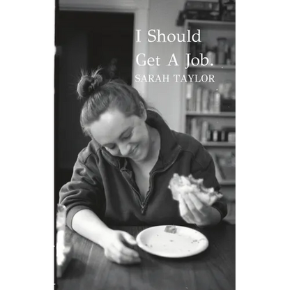 I Should Get A Job - Paperback