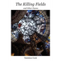 The Killing Fields and Other Poems - Paperback