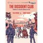 The Dissident Club: Chronicle of a Pakistani Journalist in Exile - Paperback