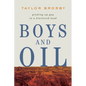 Boys and Oil: Growing Up Gay in a Fractured Land - Paperback
