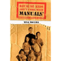 Because Kids Don't Come With Manuals(R): Contemporary Advice for Parents - Paperback