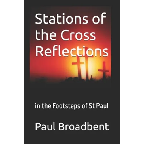 Stations of the Cross Reflections: in the Footsteps of St Paul - Paperback
