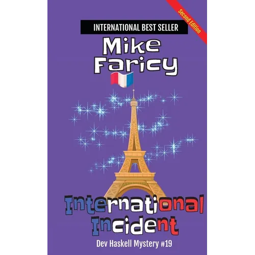 International Incident: Dev Haskell - Private Investigator Book 19, Second Edition - Paperback