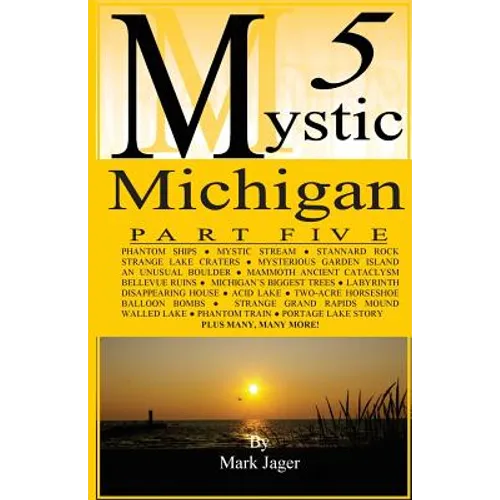 Mystic Michigan Part 5 - Paperback
