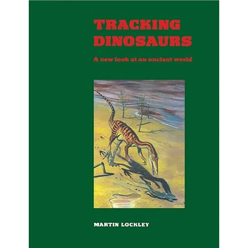 Tracking Dinosaurs - Paperback