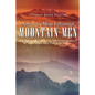 America's Most Influential Mountain Men: The History and Legacy of the 19th Century Explorers Who Helped Chart Paths to the West - Paperback