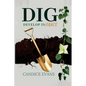 Dig: Develop in Grace - Paperback