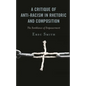 A Critique of Anti-racism in Rhetoric and Composition: The Semblance of Empowerment - Paperback