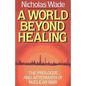 A World Beyond Healing: The Prologue and Aftermath of Nuclear War - Paperback