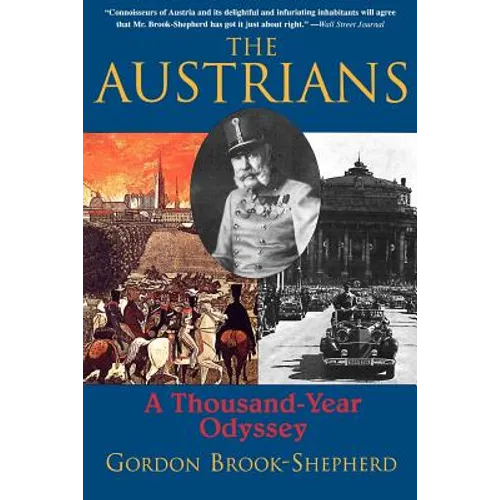 The Austrians: A Thousand-Year Odyssey - Paperback