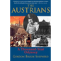 The Austrians: A Thousand-Year Odyssey - Paperback