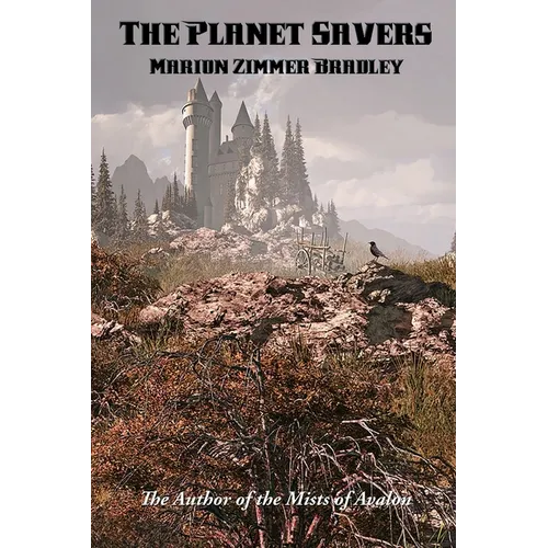 The Planet Savers: A Positronic Book - Paperback