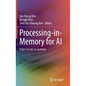 Processing-In-Memory for AI: From Circuits to Systems - Hardcover