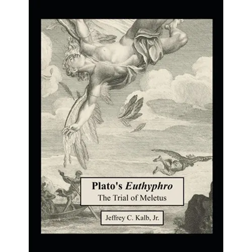 Plato's Euthyphro: The Trial of Meletus - Paperback