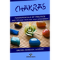 Chakras: The fundamentals of practice: easy tips and tricks for your improvement - Paperback