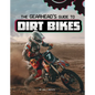 The Gearhead's Guide to Dirt Bikes - Hardcover