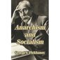 Anarchism and Socialism - Paperback